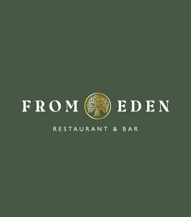 From Eden - Bar & Restuarant - Case Study